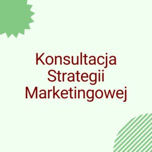 Konsultacja strategii marketingowej z Adamem Jagłowskim