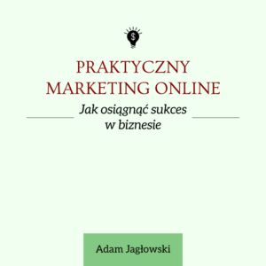 Praktyczny marketing online - Ebook