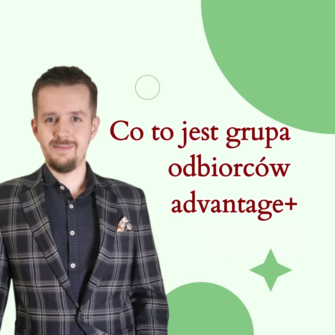 Targetowanie Advantage+ na Facebooku – co to jest?